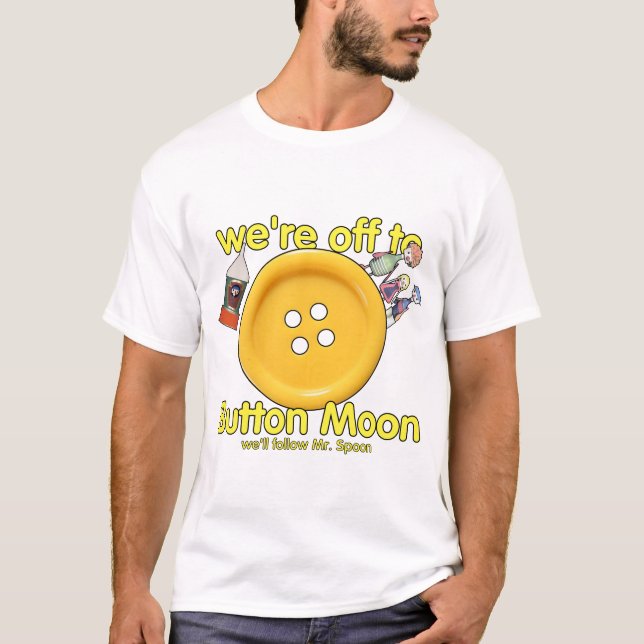 "We are Off to Button Moon" - Retro TV Nostalgie T-Shirt (Vorderseite)