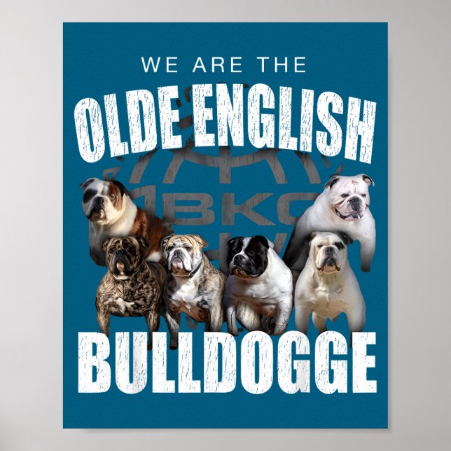 We Are Olde English Bulldogge Funny Dog Lover Sayi Poster (Vorne)