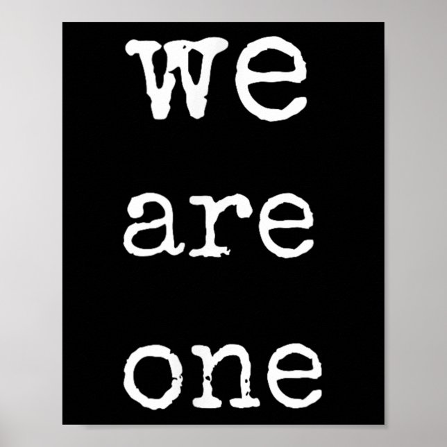 We Are One Men Graphic Insre Tee Sitive Message  Poster (Vorne)