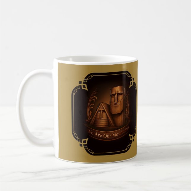 We are our mountains Mug Kaffeetasse (Links)