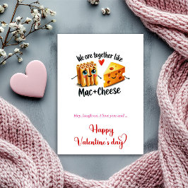 We are together like mac + cheese humor Valentine Feiertagskarte