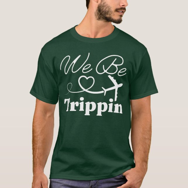 We Be Trippin Hawaii Beach Summer Vacation Family  T-Shirt (Vorderseite)