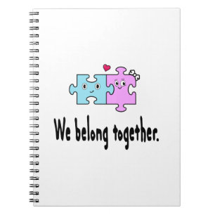 We belong together notizblock