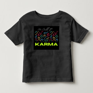 We Call It Karma Kleinkind T-shirt