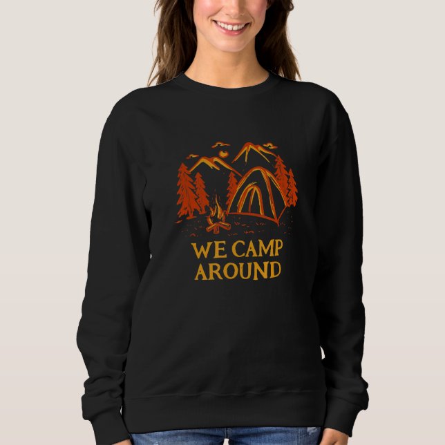 We Camp Around Summer Camping Tropical Camper Hiki Sweatshirt (Vorderseite)