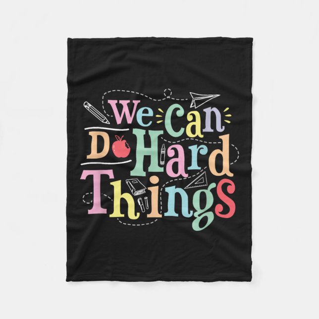 We Can Do Hard Things Motivational Education Schoo Fleecedecke (Vorderseite)