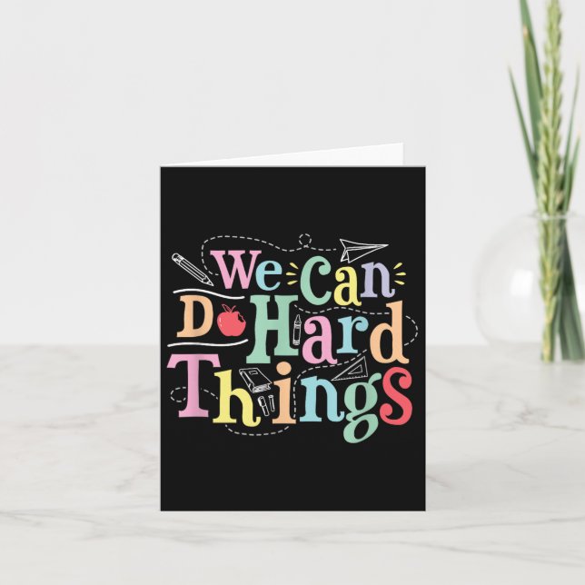 We Can Do Hard Things Motivational Education Schoo Karte (Vorderseite)
