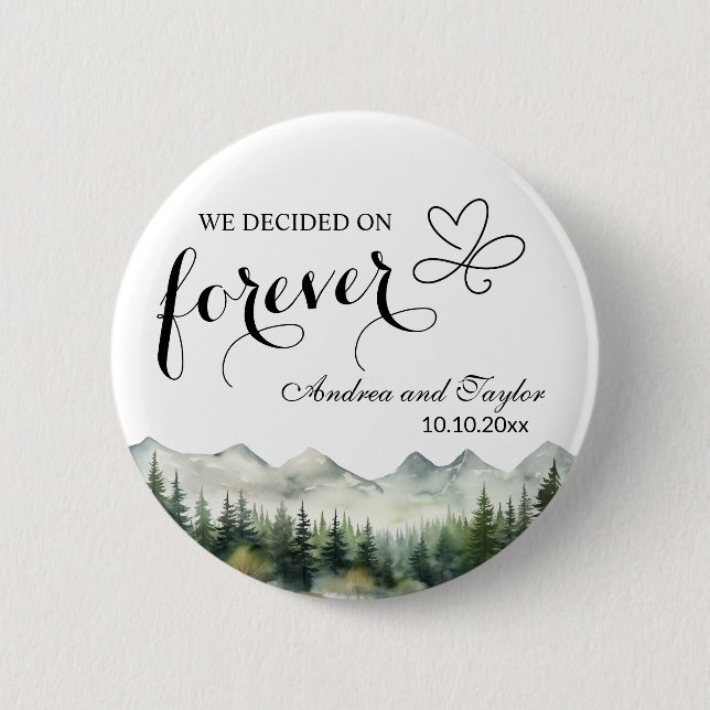 We decided on Forever Elegant Wedding favor Button (Vorderseite)
