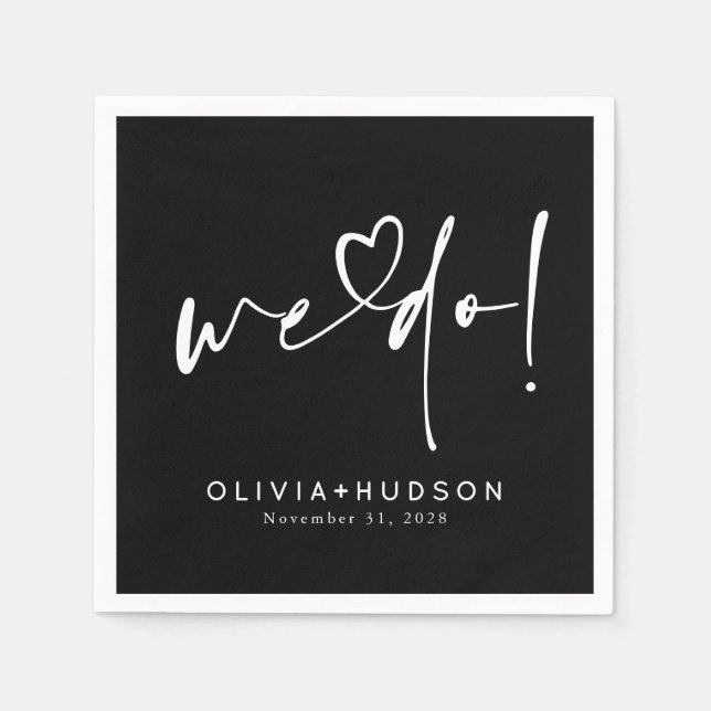 We Do Heart Typography Black Wedding  Serviette (Vorderseite)