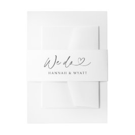 We Do Minimal Heart Chic Wedding Script Belly Band