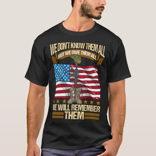 We Don Know Them All But We Owe Them Patriot tees  (Vorderseite)