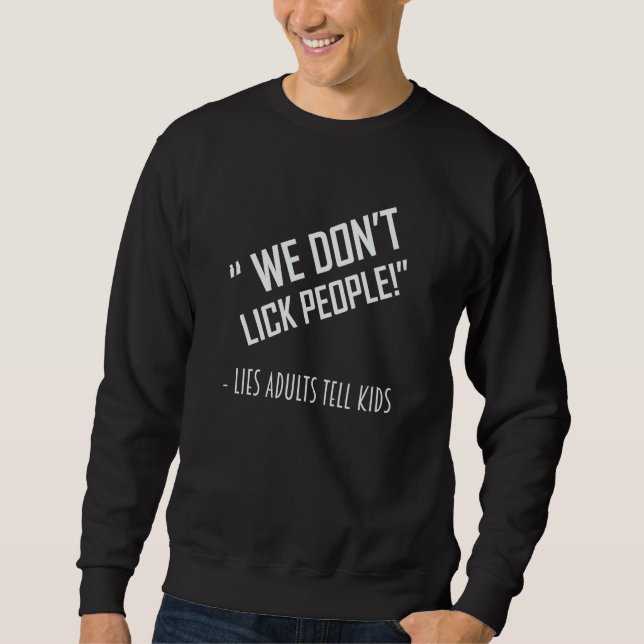 WE DON'T LICK PEOPLE TEES Dad Joke (Vorderseite)