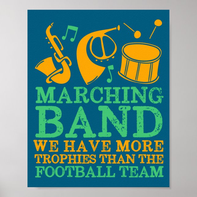 We Have More Trophies Funny Marching Band  Poster (Vorne)