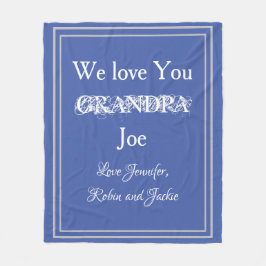 "We Liebe You GRANDPA" Individuelle Name Blau und Fleecedecke