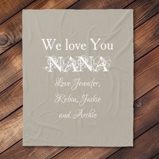 'We Liebe You Nana' Elegante Skriptnamen Soft Gray Fleecedecke ('We Love You Nana' Soft Gray Personalized Fleece Blanket.)