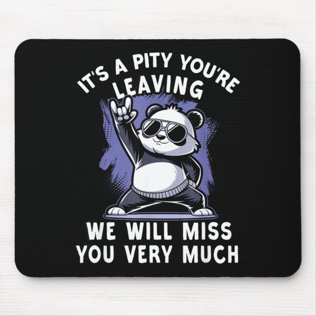 We`ll Miss You Farewell Coworker, Office Sendoff & Mousepad (Vorne)