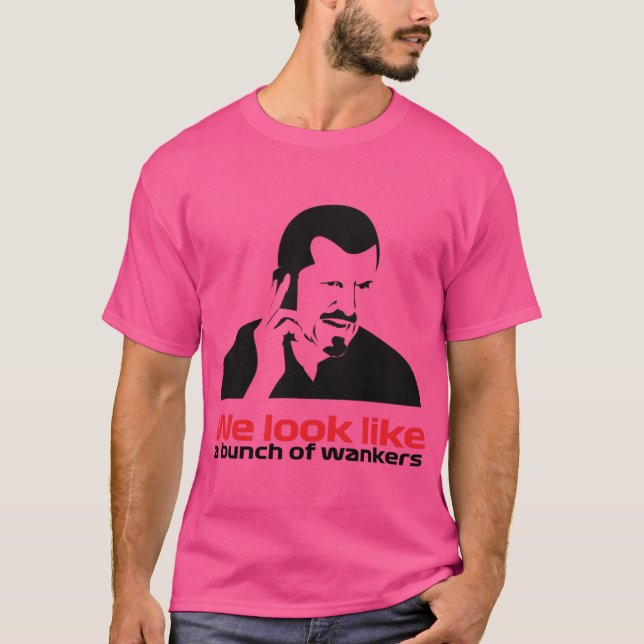We look like a bunch of wankers Guenther Steiner F T-Shirt (Vorderseite)