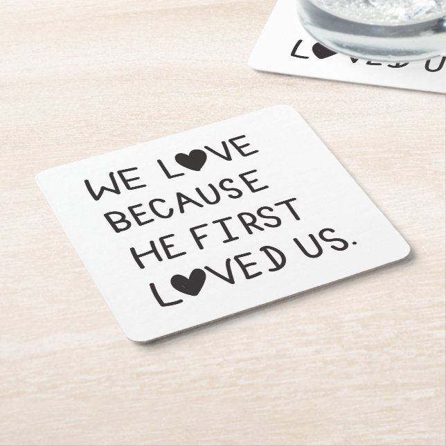We Love Because He First Loved Us Typography Rechteckiger Pappuntersetzer (angewinkelt)