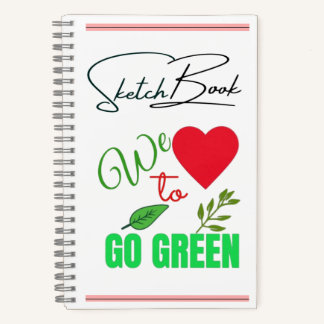 We Love to Go Green Eco-Friendly Sketchbook Notizbuch