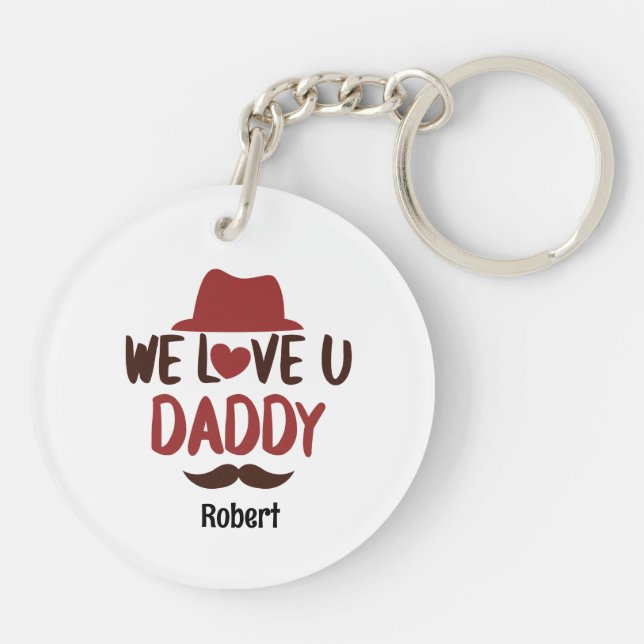 We love u daddy funny design  schlüsselanhänger (Rückseite)