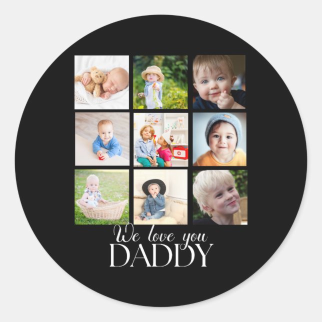We Love You Daddy Beautiful Collage 9 Photos  Runder Aufkleber (Vorderseite)