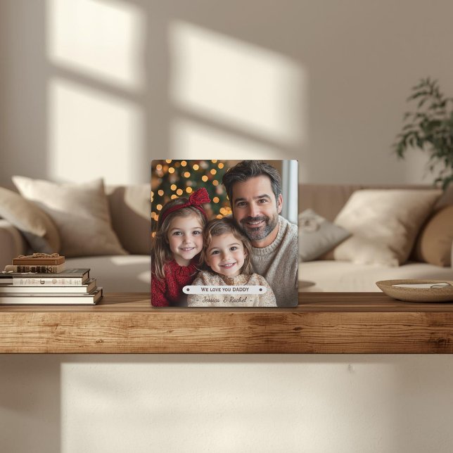 We Love You Daddy Fathers Day Fotoplatte (Von Creator hochgeladen)