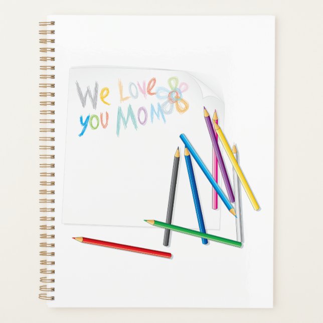 We Love You Mom Hand-Drawn Crayon Art Planer (Vorderseite)