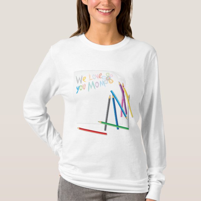 We Love You Mom Hand-Drawn Crayon Art T-Shirt (Vorderseite)