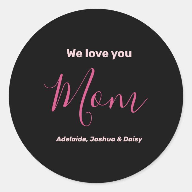 We Love You Mom Nk Minimalist T Shirt  Runder Aufkleber (Vorderseite)