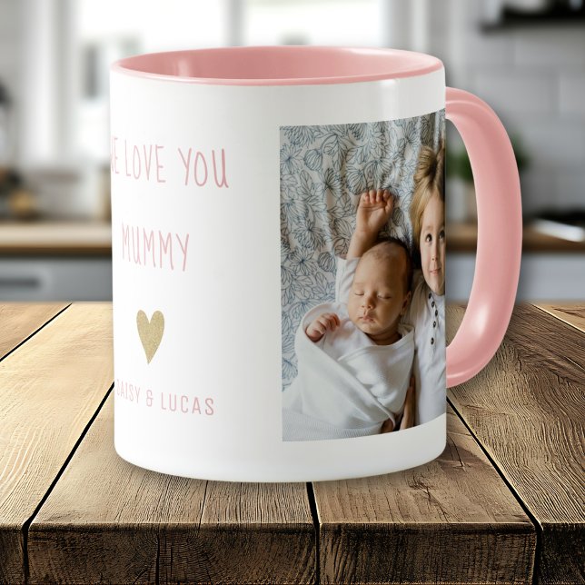We Love You Mummy 2 Photo  Personalised  Pink Tasse (Von Creator hochgeladen)