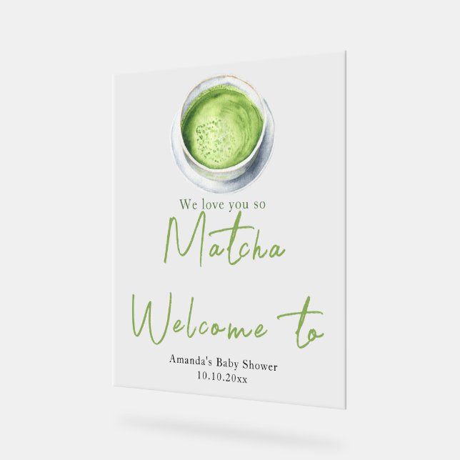 We love you so Matcha Baby Shower Welcome Acrylschild (Winkel)