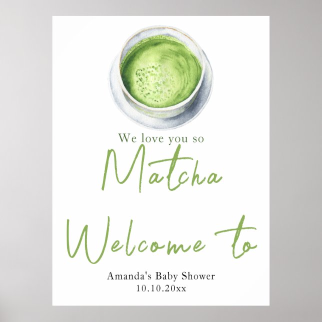 We love you so Matcha Baby Shower Welcome Poster (Vorne)