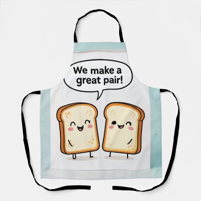 We Make a Great Pair Cute Toast Apron Schürze (Vorderseite)