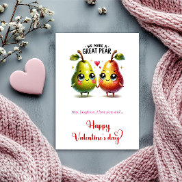 We make a great pear Funny I love you Card Feiertagskarte