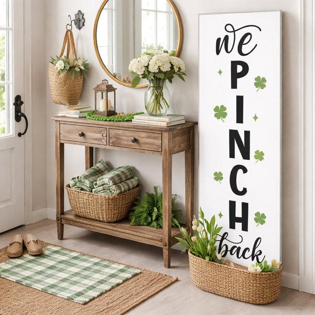 We Pinch Back Vertical Shamrock Sign Poster (Von Creator hochgeladen)