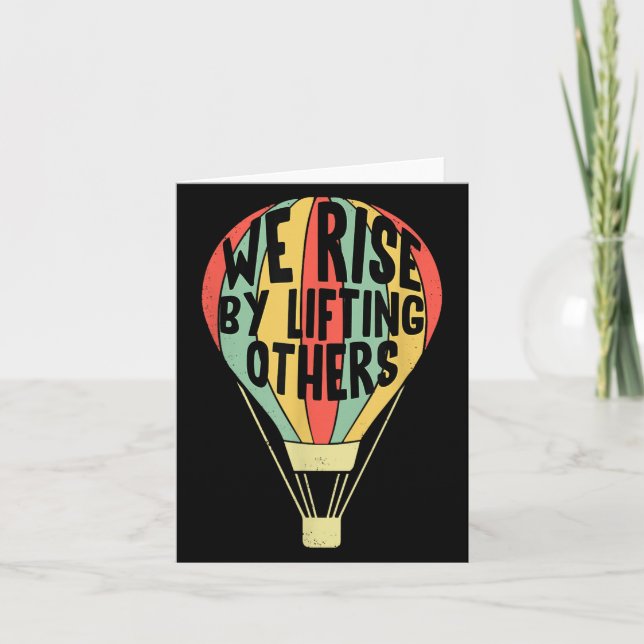 We Rise By Lifting Others Funny Air Balloon Motiva Karte (Vorderseite)