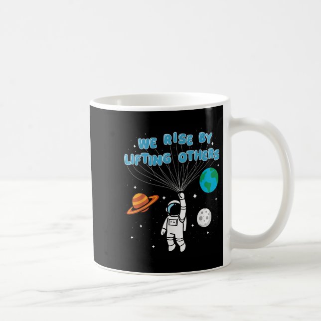 We Rise By Lifting Others Motivational Quote Insra Kaffeetasse (Rechts)