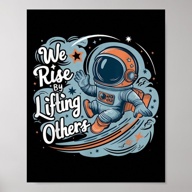 We Rise By Lifting Others Motivational Quote Women Poster (Vorne)