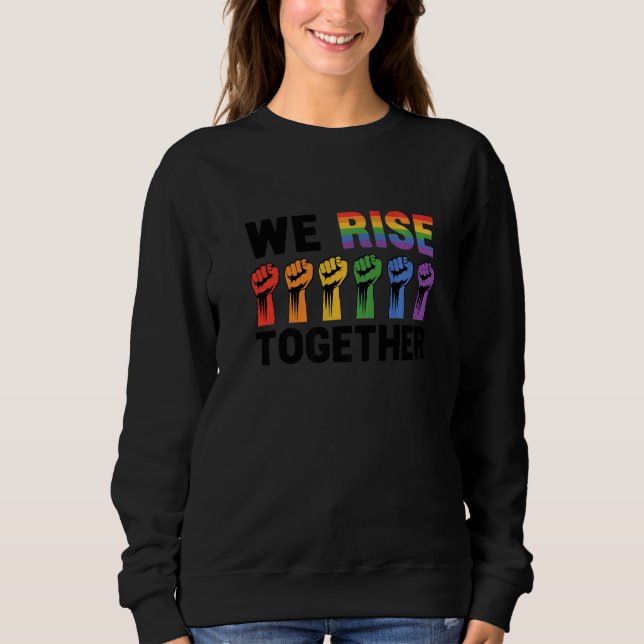 We Rise Together Bisexual Gay Trans Queer Lgbtq Ra Sweatshirt (Vorderseite)