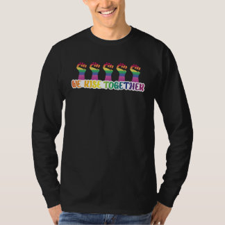 We rise together Human LGBT Pride Flag T-Shirt