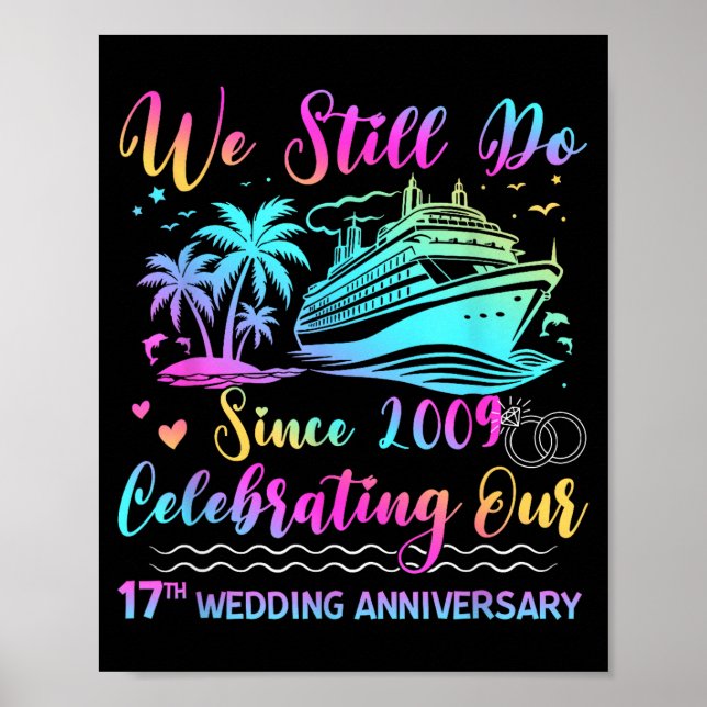 We Still Do 17th Wedding Anniversary Cruise Trip C Poster (Vorne)