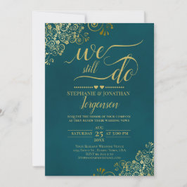 We Still Do Elegant Dark Teal & Gold Vow Renewal Einladung