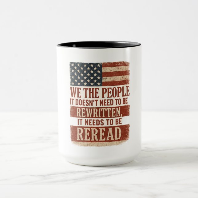 We the People Reread Flag Quote Tasse (Zentrum)