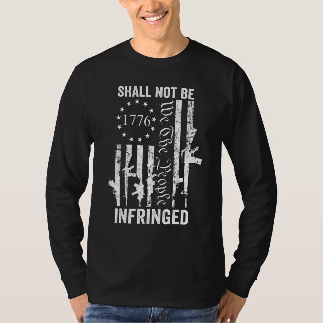 We The People Shall Not Be Infringed  AR15 Pro Gun T-Shirt (Vorderseite)