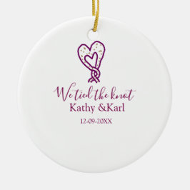 We tied the knot pink heart knots name date romant keramik ornament