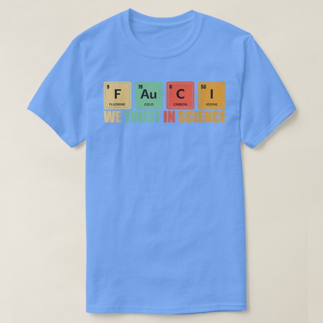 We Trust In Science Periodic Table Funny 2533 T-Shirt (Design vorne)