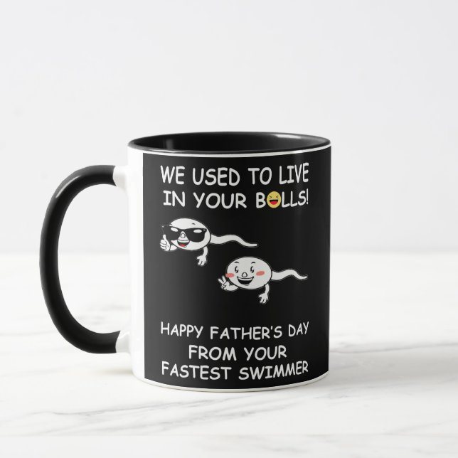 We Used To Live In Your Balls Happy Father's Day Tasse (Links)