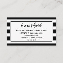 "We ve Moved" Black & White Stripes & Script Visitenkarte