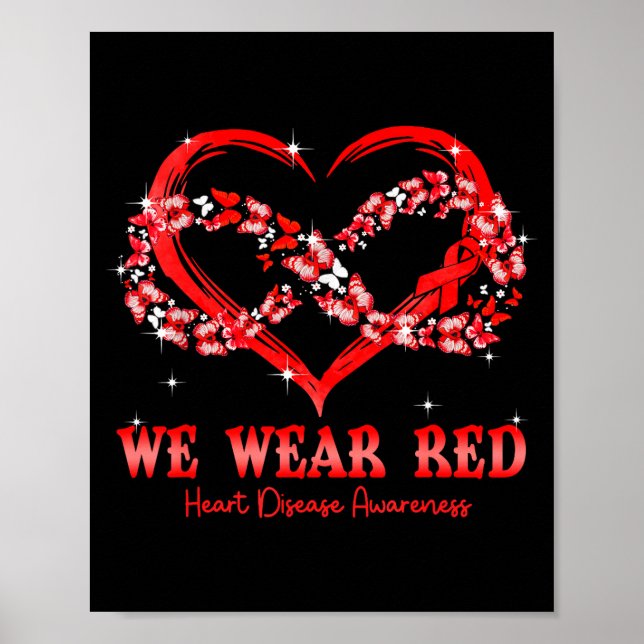 We Wear Red Butterfly Heart Heart Disease Awarenes Poster (Vorne)