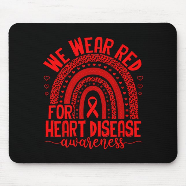 We Wear Red For Heart Disease Awareness Men Women  Mousepad (Vorne)